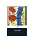 The Need For Roots by Simone Weil