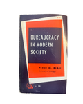 Bureaucracy In Modern Society by Peter Blau