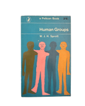 Human Groups by W.J.H Sprott