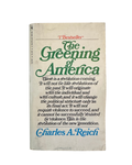 The Greening of America by Charles A. Reich