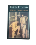 The Art of Listening by Erich Fromm