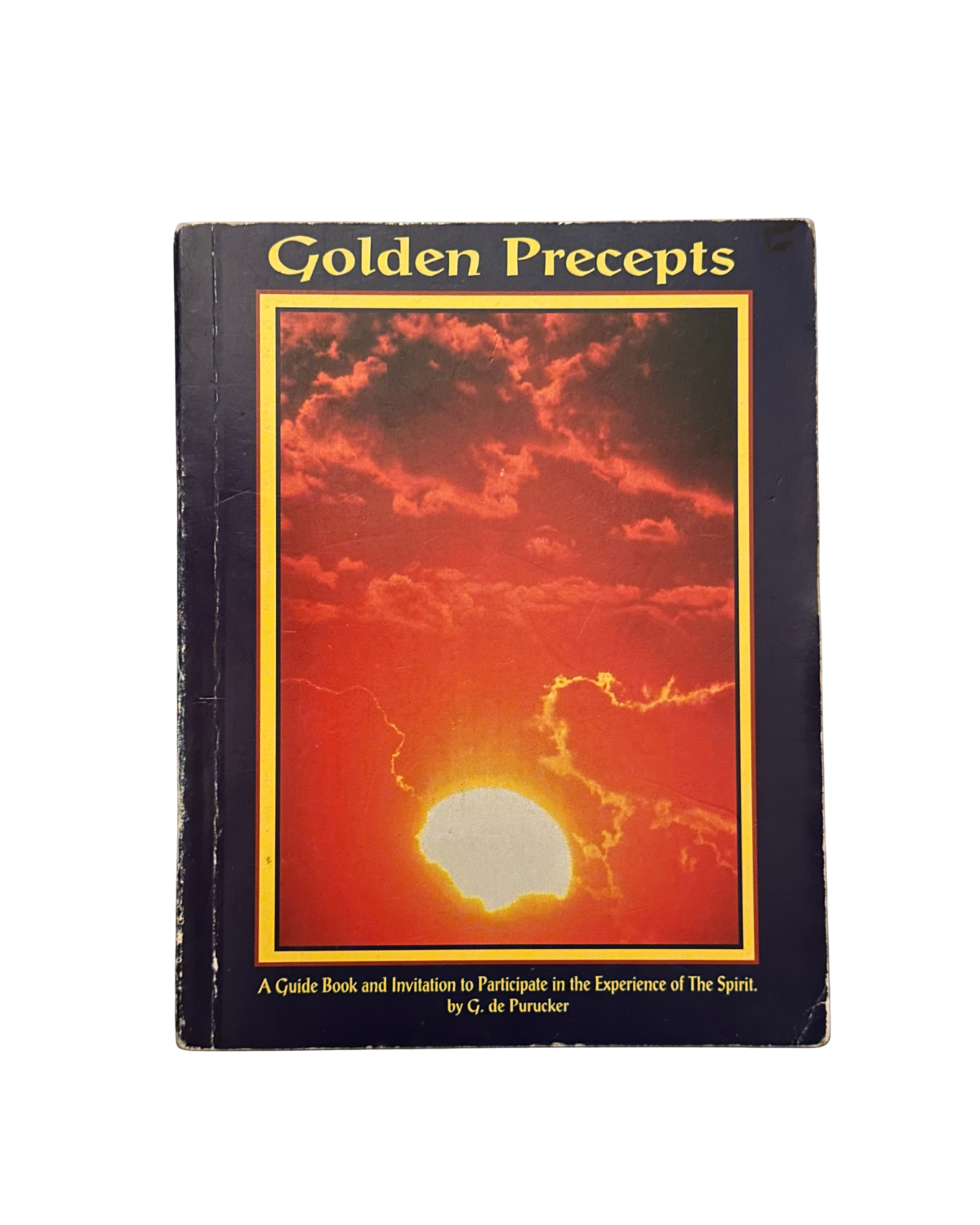 The Golden Precepts of Esotericism by Gottfried de Purucker