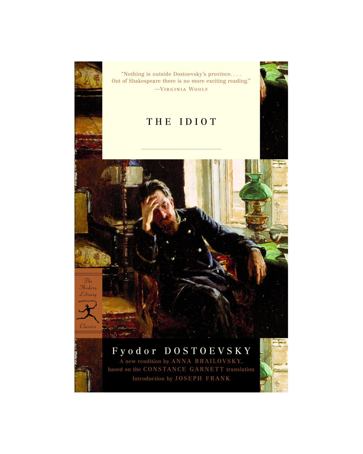 The Idiot by Fydor Dostoesky