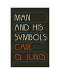 Man And His Symbols by Carl G. Jung